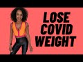 Covid weight gain? How to get back in shape over 40