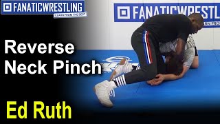 Reverse Neck Pinch Wrestling Move by Ed Ruth