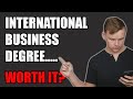 Is an international business degree worth it