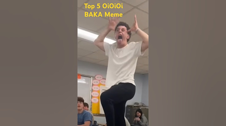 Top 5 OI OI OI BAKA Meme