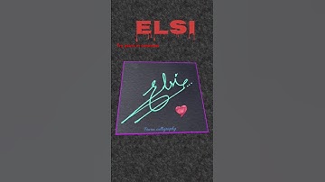 Elsi Name signature by request to my fans #signature #calligraphy #trending #youtubeshorts