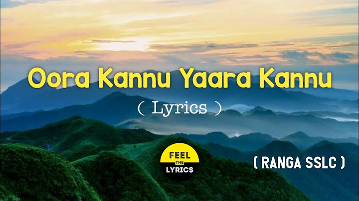 Oora Kannu Yaara Kannu song lyrics in kannada| RANGA SSLC| @FeelTheLyrics