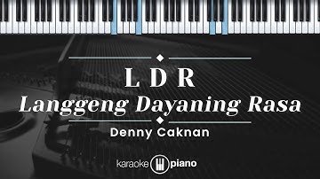 LDR "Langgeng Dayaning Rasa" - Denny Caknan (KARAOKE PIANO - ORIGINAL KEY)