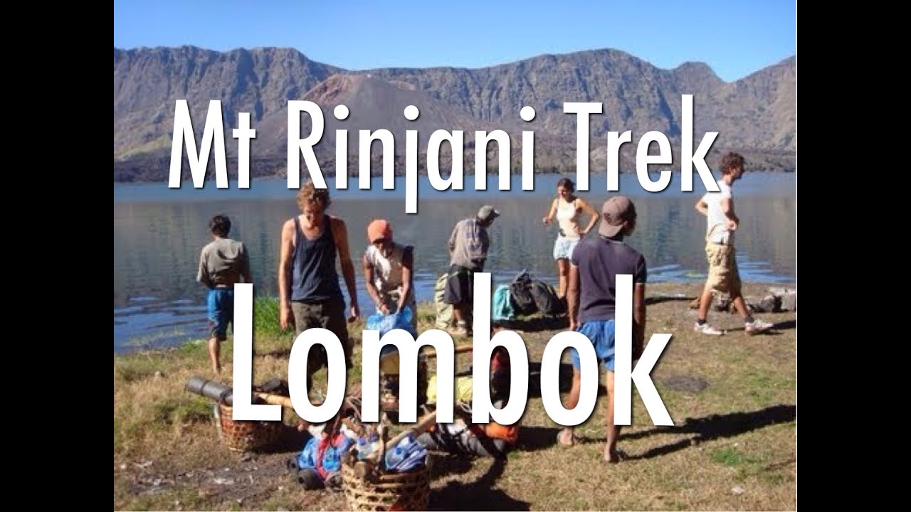 The Fabulous Mt Rinjani Trek on Lombok Island, Indonesia