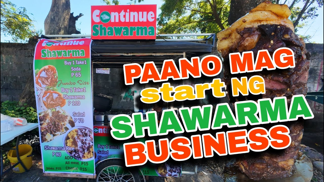 Paano mag start ng SHAWARMA BUSINESS. rolling store | Cocobolo Vlogger
