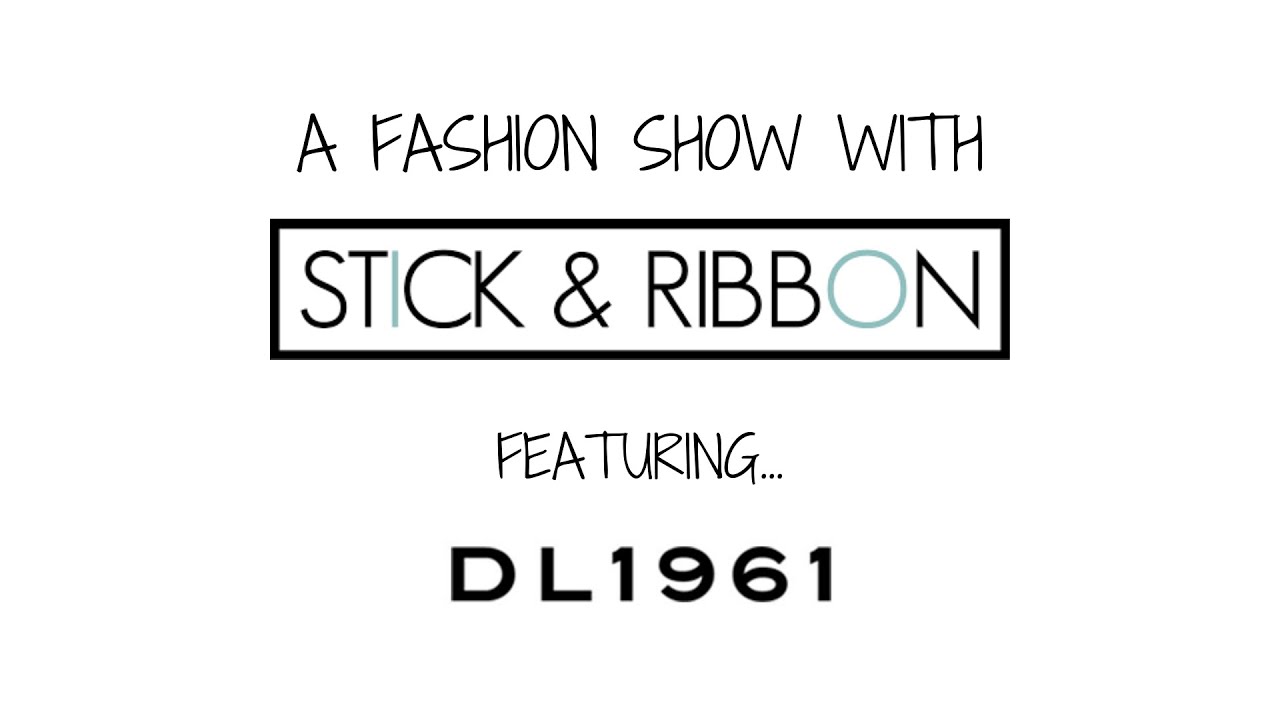 A Fashion Show With Stick & Ribbon featuring DL1961