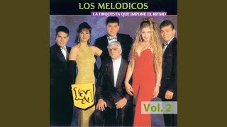 Que Rico - Los Melódicos