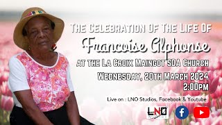 The Celebration  Of The Life Of Francoise Alphonse