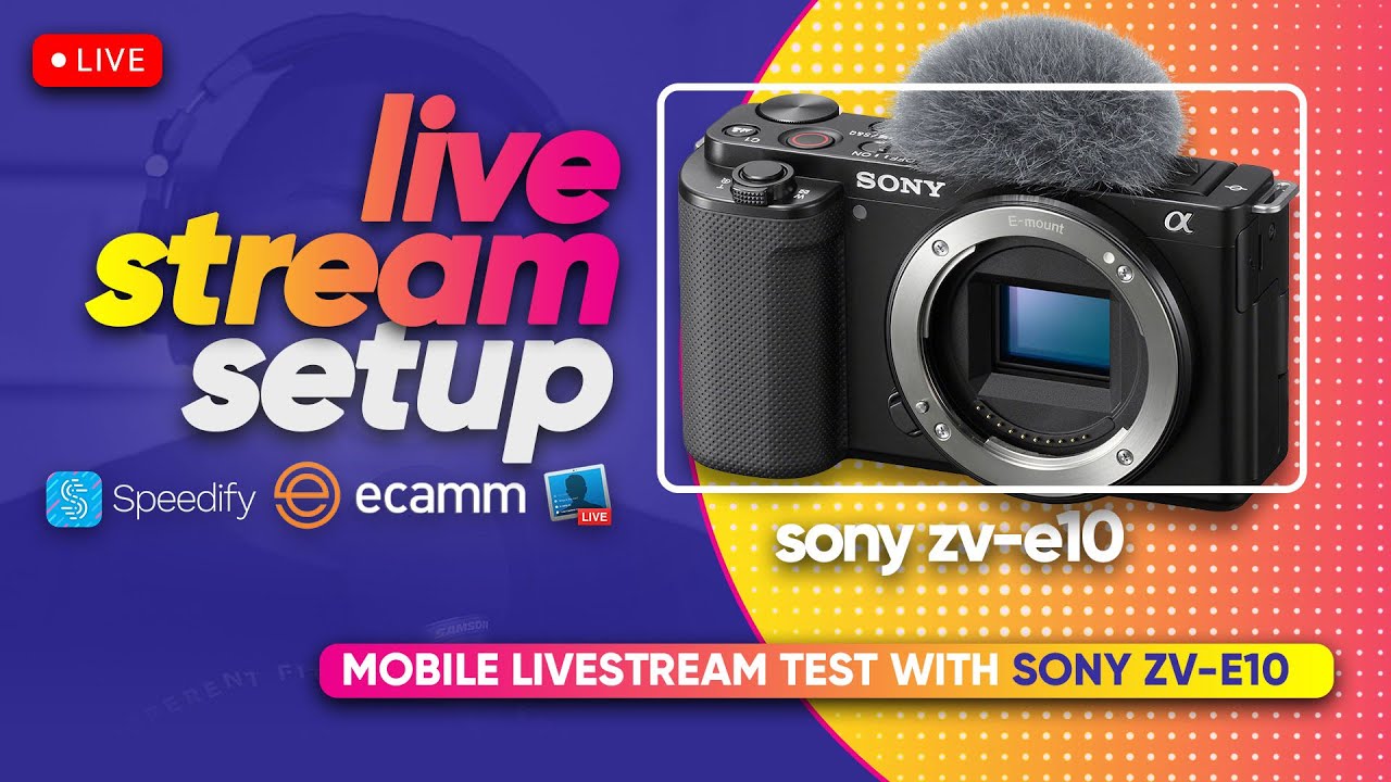 Mobile Testing Sony ZV-E10 with Ecamm Live and Speedify