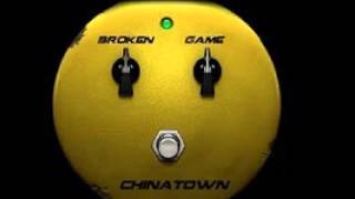 Broken Game - Chinatown(Original Mix)