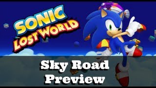 Sonic Lost World - Sky Road Preview