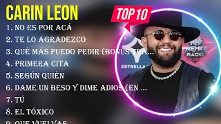 Las mejores canciones del álbum completo de Carin Leon 2024