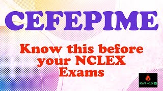 Pharm NCLEX Review | Pharm on the NCLEX | CEFEPIME | nclexreview | ADAPT NCLEX REVIEW
