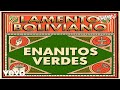 Enanitos Verdes - Lamento Boliviano (Alt Version 2022)