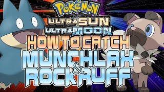 Pokemon Ultra Sun \& Ultra Moon - How To Catch Munchlax \& Rockruff (Early) (FIRST ISLAND!)