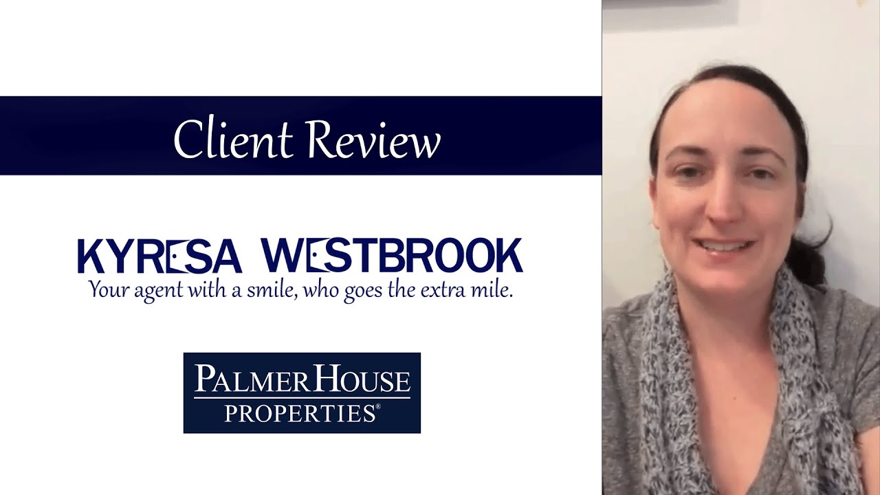 Real Estate | Review for Kyresa Westbrook | PalmerHouse Properties