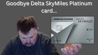 I Cancelled My Amex Delta Skymiles Platinum Card