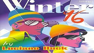 Winter 96 by Luciano Huck [Paradoxx Music]