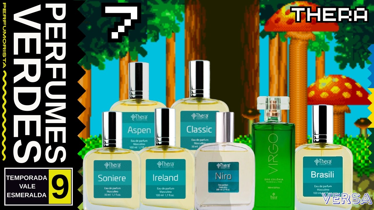 7 Perfumes Verdes da Thera Cosméticos - Para Todas as Ocasiões #perfume #perfumorista