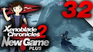Lets Play: Xenoblade Chronicles 2 [New Game Plus] - Part 32