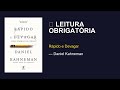 O livro que todo mundo deveria ler: Rápido e Devagar