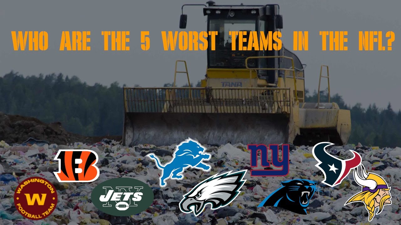 Who are Currently the 5 Worst Teams in the NFL? YouTube