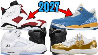 AIR JORDAN 6 CARMINE 2027, AIR JORDAN 3 DO THE RIGHT THING, AIR JORDAN 11 LOW MOTHERS DAY + MORE