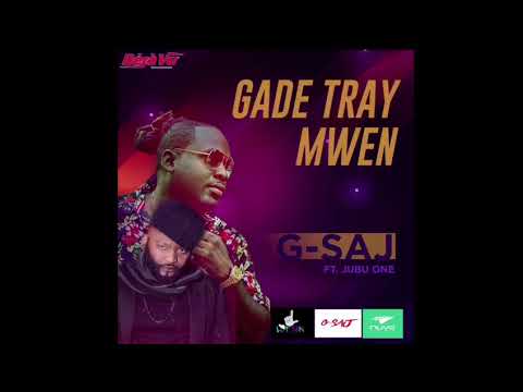 G-Saj - Gade Tray Mwen Hqdefault