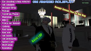 (Share) Gamemode Amazed Roleplay Basic LRP!!! Hampir Semua Fitur Ga Ada Bug!!