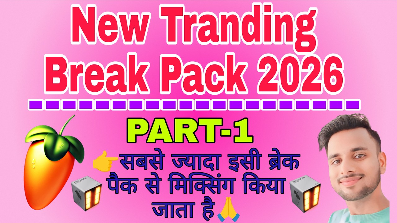 New Trending Break Pack 2026 Part 1 | Dj Mixing Break Loops Packs | Break Pack Download | FL Studio