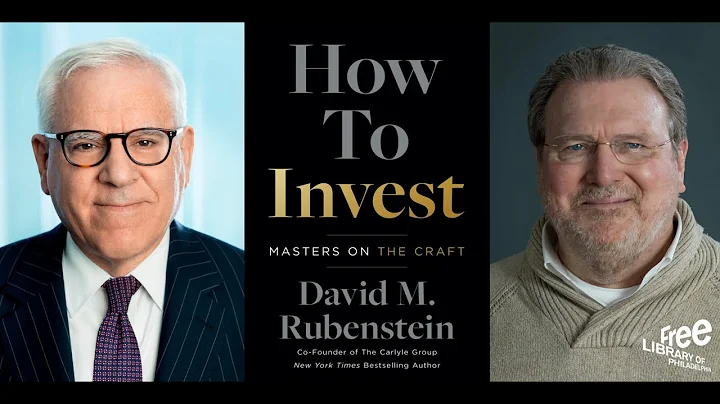 David Rubenstein | How to Invest: Masters on the C...