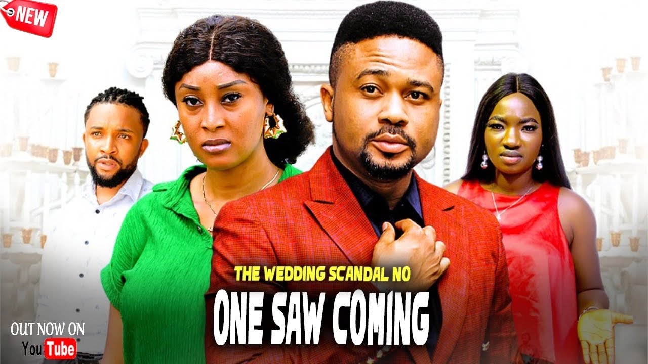 The Wedding Scandal No One Saw 1&2 New Nigerian Latest Nollywood