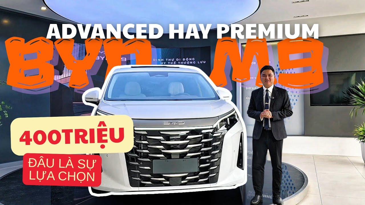 Trên nhau tầm 400 triệu bạn sẽ lựa chọn BYD M9 Pre hay tiết kiệm với bản Adv 