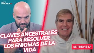 CLAVES ANCESTRALES PARA RESOLVER LOS ENIGMAS DE LA VIDA, con Ruben Arana AlexComunicaTV