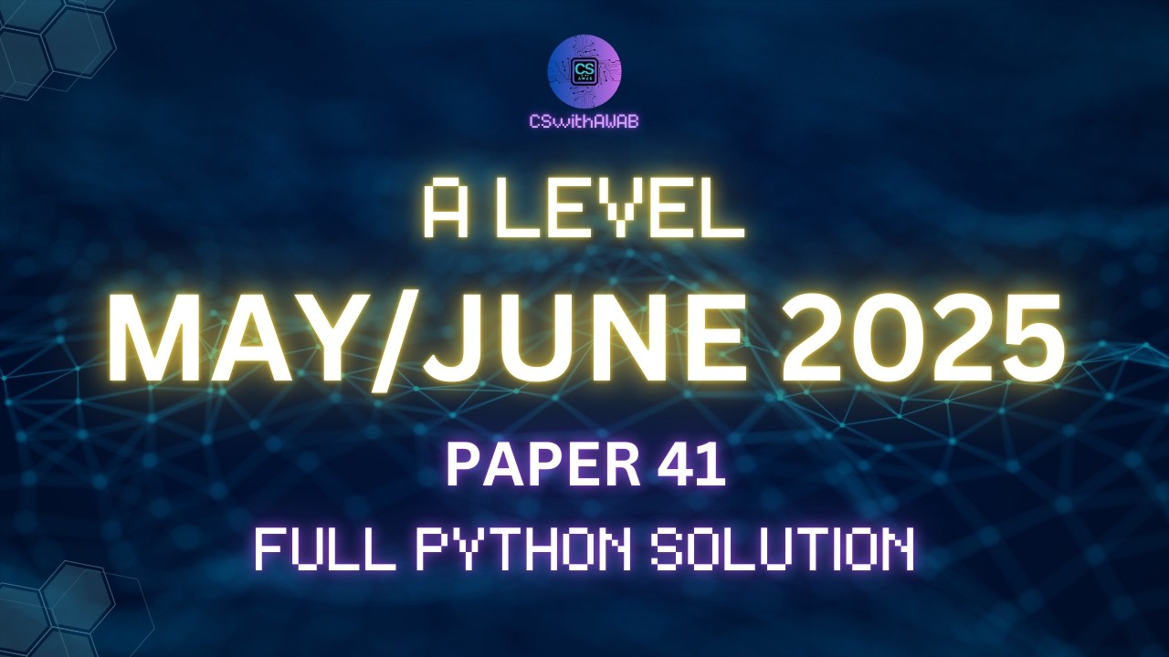 Paper 41 May/June 2025 Python Q2 | A Level Computer Science 9618 - YouTube