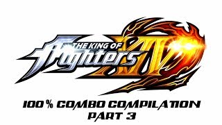 KOF XIV It´s over 900! 100% Combo compilation pt3