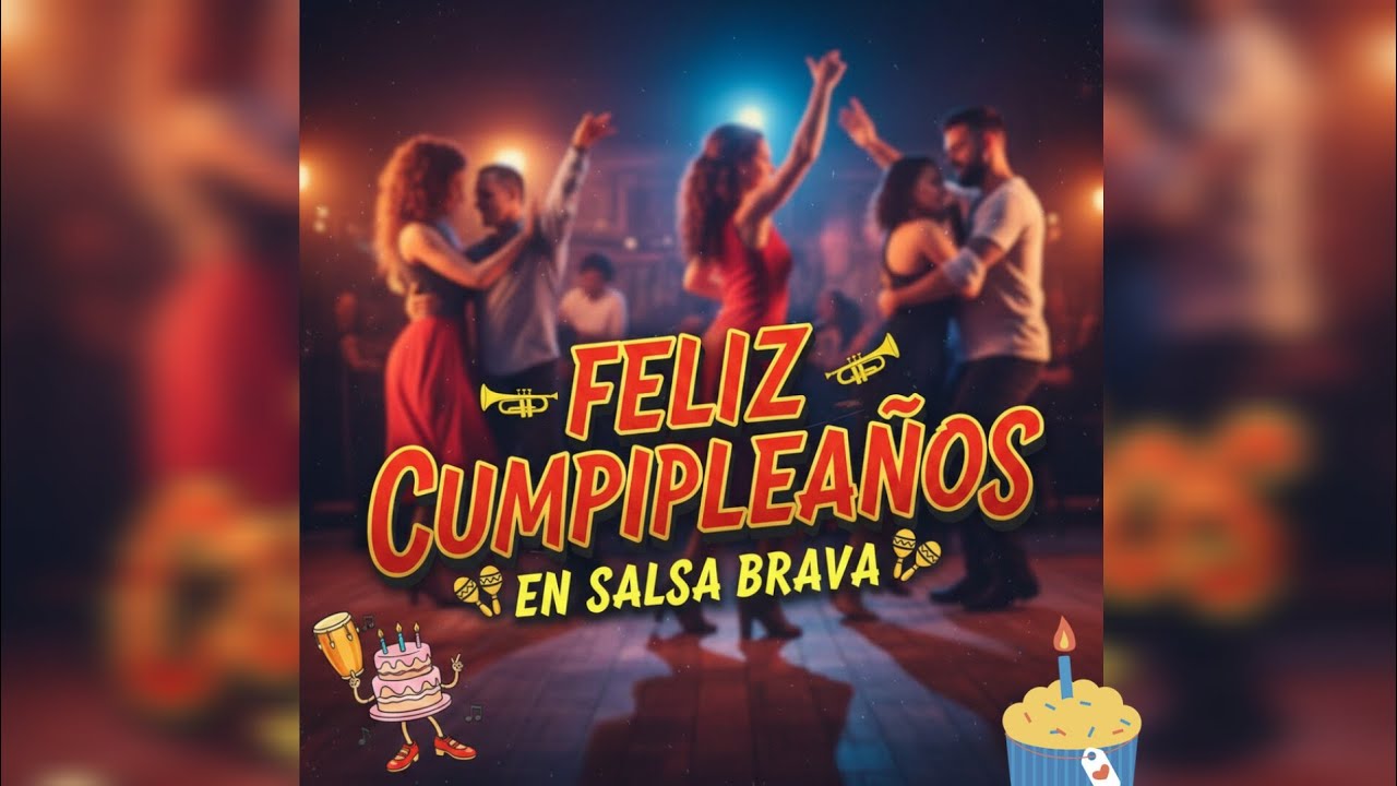 FELIZ CUMPLEAÑOS EN SALSA, (DE LA VIEJOTECA)