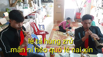 nhạc cụ dân tộc Giáy, lé tả hùng zrử, vẻ đẹp vùng cao, X (371),