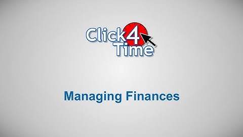 Click4Time - Managing Finances