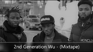 2nd Generation Wu - Mixtape