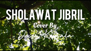 Sholawat Jibril Merdu Tanpa Musik - Bikin adem By Dessy Kumala 