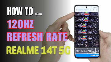 How to Enable 120Hz Refresh Rate On Realme 14T 5G