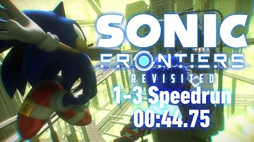 Sonic Frontiers Revisited 1-3 Speedrun in 44.75