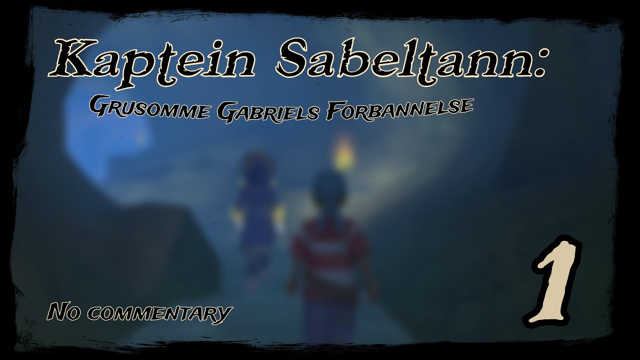 Kaptein Sabeltann: Grusomme Gabriels Forbannelse (2007) - PC - (Playthrough) [Del 1]