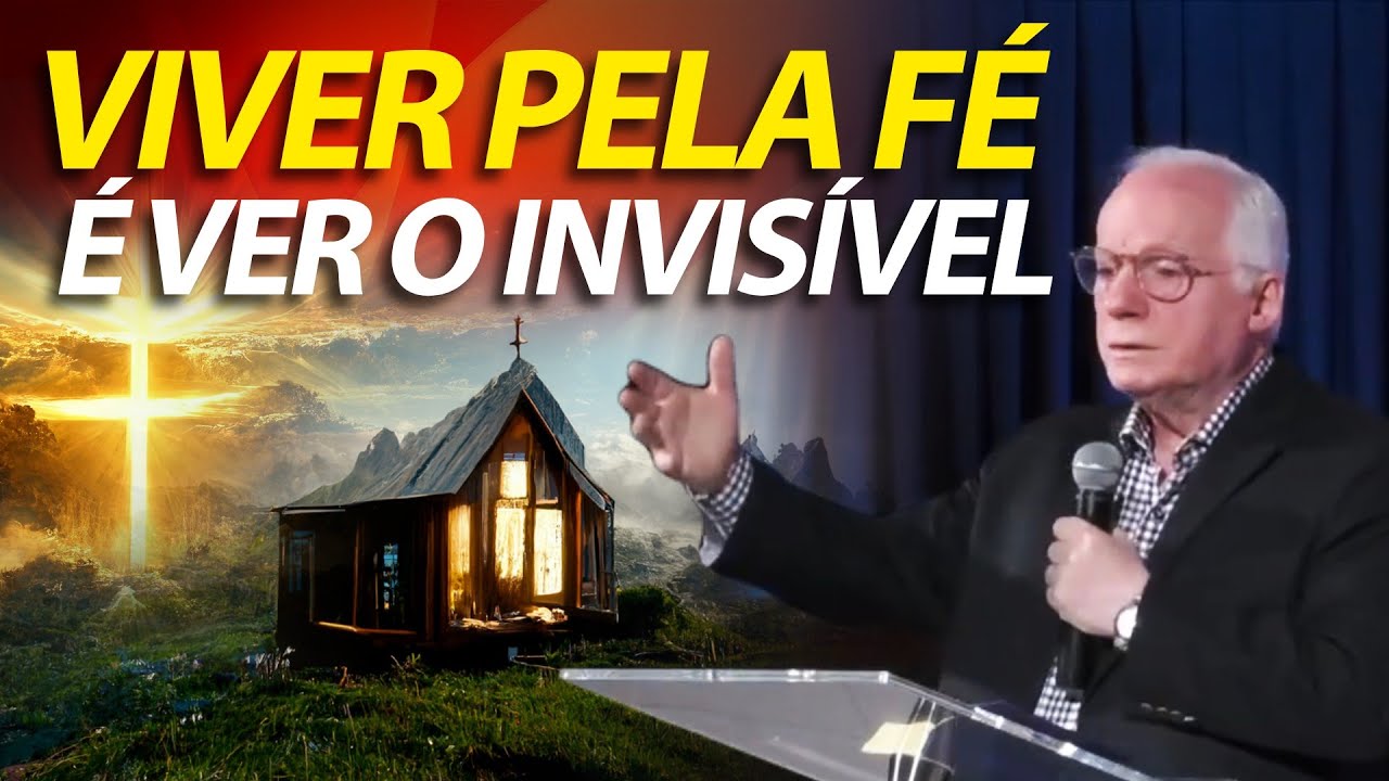 Viver pela fé é ver o invisível | Pastor Paulo Seabra