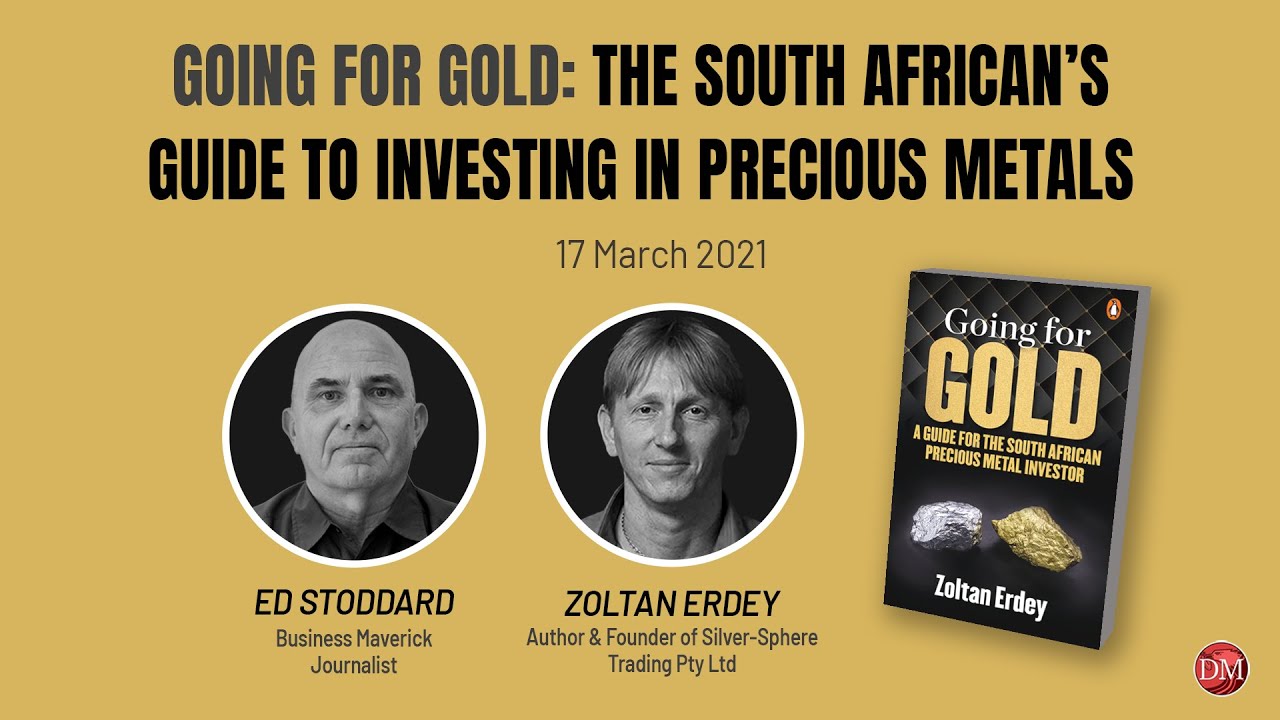 Going for Gold The South African’s Guide to Investing in Precious