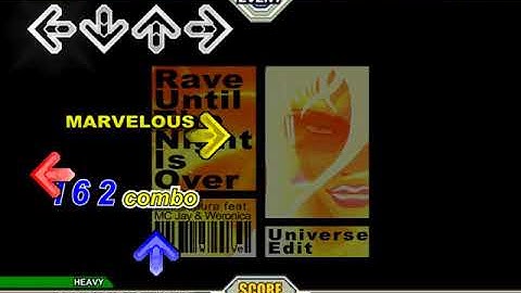 【Stepmania（DDR UNIVERSE3）】Rave Until The Night Is Over Universe Edit【HEAVY】