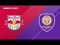 New York Red Bulls vs. Orlando City SC | HIGHLIGHTS - March 23, 2019