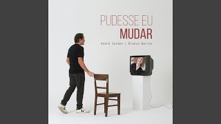 Video thumbnail of "André Sardet - Pudesse Eu Mudar"