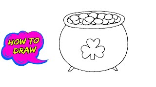 How to Draw a Pot of Gold | ST.Patrick's Day Drawings